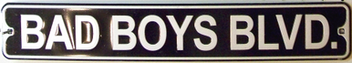 Photo of BAD BOYS BLVD SMALL EMBOSSED STREET SIGN