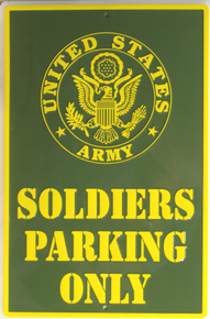 SOLDIER PARKING ONLY SIGN