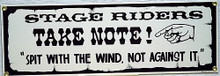 STAGE RIDERS TAKE NOTE PORCELAIN SIGN