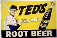 TED'S CREAMY ROOT BEER SOFT DRINK SIGN