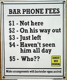 Photo of BAR PHONE FEES PORCELAIN SIGN, HUMOUROUS LOOK AT FEES THAT MIGHT BE PAID TO THE BAR TENDER IN CASE "THE WIFE" CALLS