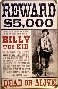 WANTED POSTER BILLY THE KID ENAMEL SIGN Sublimination Process