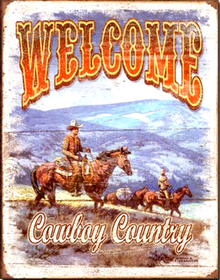 WELCOME TO COWBOY COUNTRY SIGN