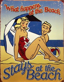 WHAT HAPPENS AT THE BEACH STAYS AT THE BEACH SIGN