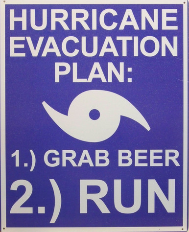 HELPS ONE PLAN THEIR HURRICANE EVACUATION SIGN