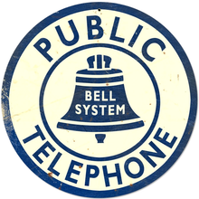 Photo of BELL TELEPHONE, PUBLIC TELEPHONE SIGN, THIS HEAVY METAL SIGN HAS THAT OLD TIME LOOK