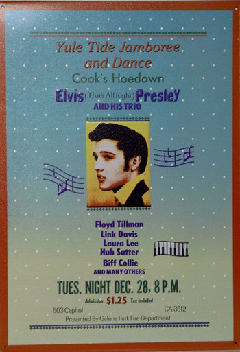 A VERY YOUNG ELVIS POSTER FROM THE "THAT'S ALLRIGHT" ERA
THIS SIGN IS OUT OF PRINT WE HAVE ONLY 3 LEFT.