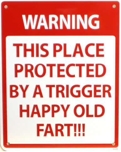 SMALL HUMOROUS SIGN WITH HOLES FOR EASY MOUNTING APOX 8" X 10"