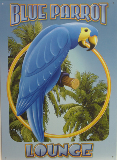 BLUE PARROT LOUNGE SIGN HAS GREAT COLORS AND DETAIL FOR THE PARROT LOVER OR LOUNGE LIZARD