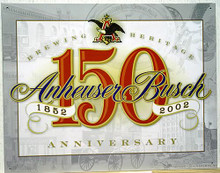 Photo of BUD 150TH ANNIVERSARY SIGN FROM 2002, EXCEPTIONAL COLOR AND GREAT DETAILS