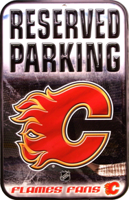 Photo of CALGARY FLAMES HOCKEY RESERVED PARKING SIGN, GREAT COLORS AND DETAIL, FOR A FLAMES FAN COLLECTION