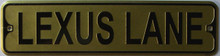 LEXUS LANE SMALL 12" EMBOSSED METAL STREET SIGN MEASURES 12" X 3"
