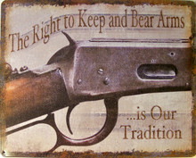 RIGHT TO BEAR ARMS VINTAGE TIN SIGN MEASURES 12" X 15"