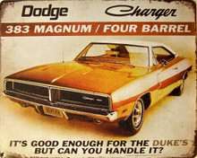 DODGE CHARGER "DUKES" VINTAGE TIN SIGN MEASURES 15" X 12"
 WITH HOLES IN EACH CORNER FOR EASY MOUNTING