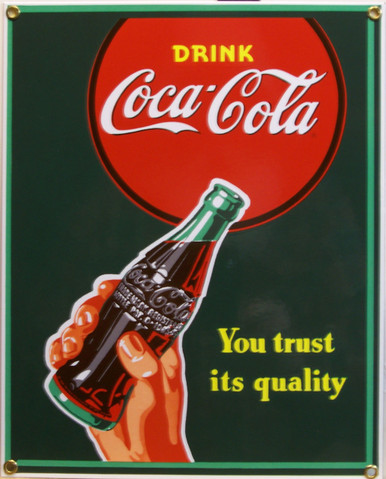 PORCELAIN FINISH ON HEAVY STEEL COKE TRUST SIGN IS OUT OF PRINT WE HAVE THREE LEFT  THIS SIGN MEASURES 9" X 11 1/4" WITH HOLES IN EACH CORNER FOR EASY MOUNTING