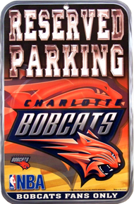 Photo of CHARLOTTE BOBCATS BASKETBALL PARKING SIGN, FOR THE AVID BOBCATS FAN'S COLLECTION