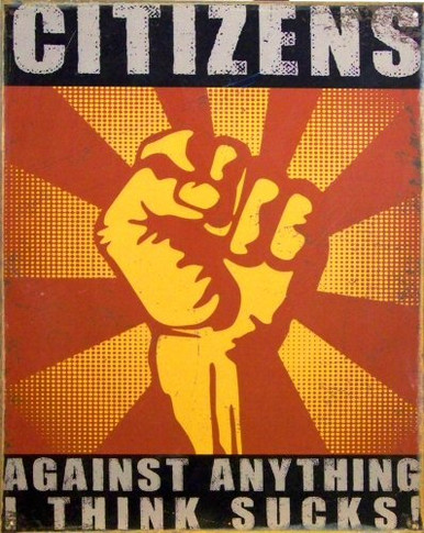 Photo of CITIZENS AGAINST ANYTHING SIGN