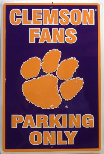 CLEMSON FANS EMBOSSED COLLEGE SIGN, GREAT ADDITION OR START TO THE CLEMSON FAN'S COLLECTION