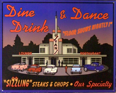 Photo of DINE, DRINK & DANCE ADVERTISES "FLOOR SHOWS NIGHTLY"  RICH COLORS AND GRAPHICS ARE VERY APPEALING
