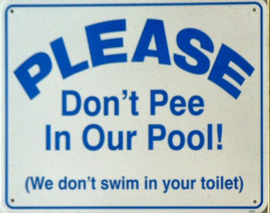 Photo of DON'T PEE IN POOL, WE DON'T SWIM IN YOUR TOILET SIGN