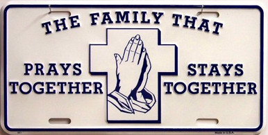 Photo of FAMILY THAT PRAYS TOGETHER LICENSE PLATE