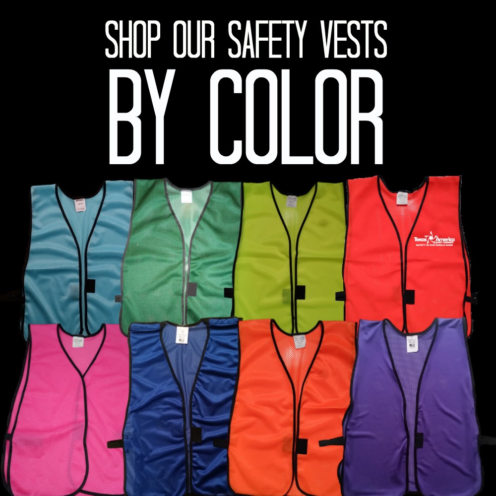 Shop our safety vests by color Texas America Safety Company