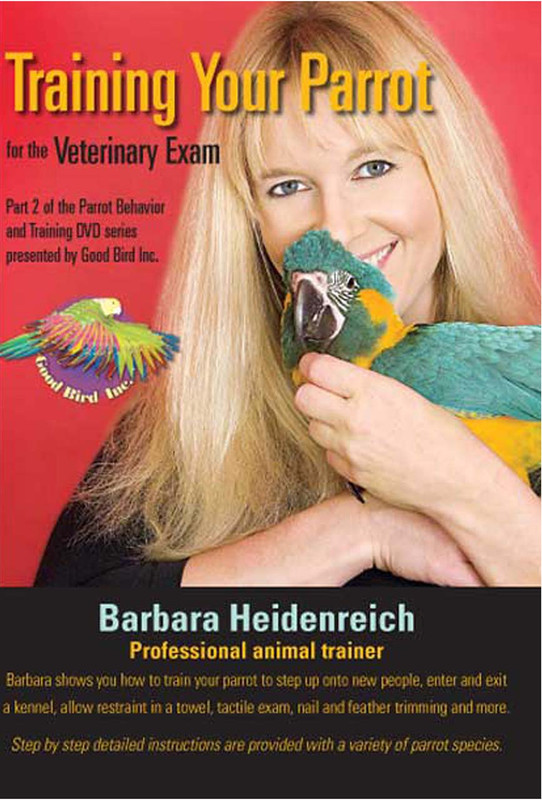 Cover of the book: DVD - Training Your Parrot for the Vet Exam