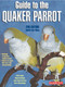 Cover of the book: Guide to the Quaker Parrot
