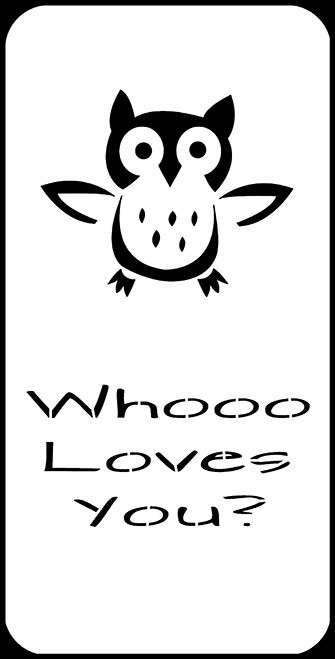 3 x 6 Whoo Loves You stencil