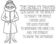 The Senility Prayer