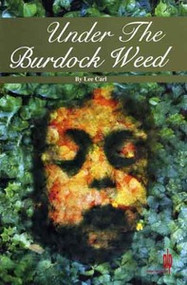 Under the Burdock Weed