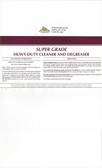 SUPER GRADE CLEANER DEGREASER HEAVY-DUTY CONCENTRATE INDUSTRIAL STRENGTH SUPER GRADE