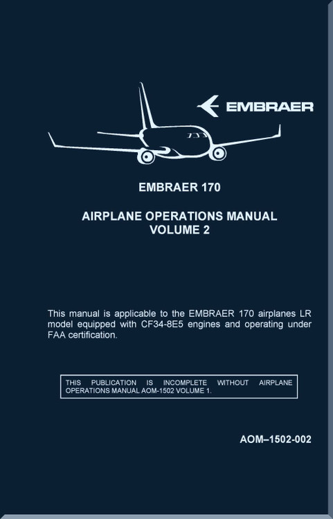 Embraer EMB-170 Aircraft  Airplane Operations Manual - Volume 2