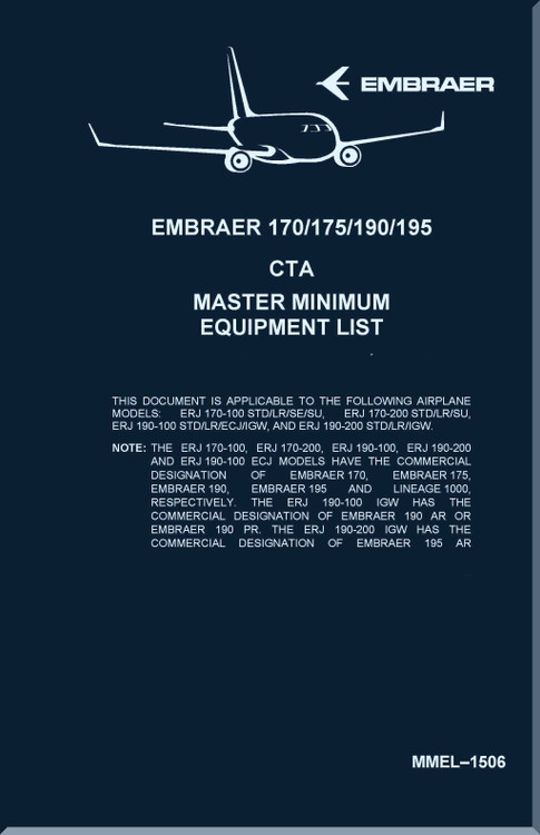 Embraer EMB- 170 / 175 / 190 /195  - CTA Aircraft  Airplane Master Minimum Equipment List  Manual -