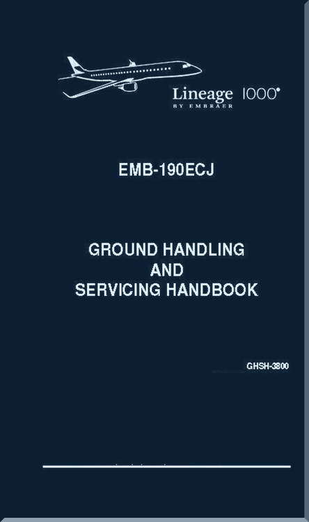 Embraer EMB-190 ECJ Aircraft Airplane Ground Handling and Servicing Handbook  Manual