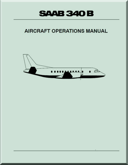 SAAB 340 B  Aircraft Operations Manual,  (English Language)