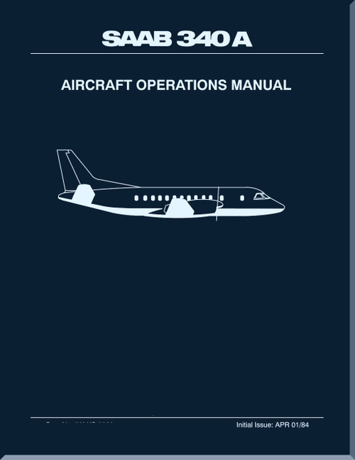 SAAB 340 A  Aircraft Operations Manual,  (English Language) ,