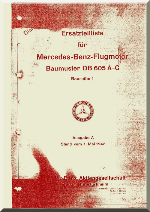 Daimler Benz DB 605 A-C  Aircraft   Engine Illustrated Parts Catalog   Manual (  Ersatzteilliste ),(German Language )
