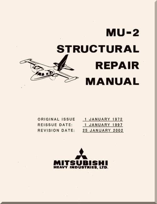 Misubishi MU-2 Aircraft Structural Repair Manual (English  Language)