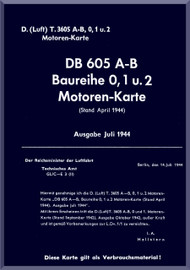 Daimler Benz DB 605 A-B  Aircraft   Engine Technical   Manual ( Baureihe 0 und 1 Motoren Karte ), (German Language )