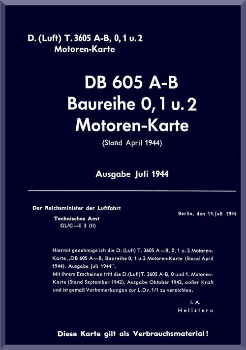 Daimler Benz DB 605 A-B  Aircraft   Engine Technical   Manual ( Baureihe 0 und 1 Motoren Karte ),(German Language )