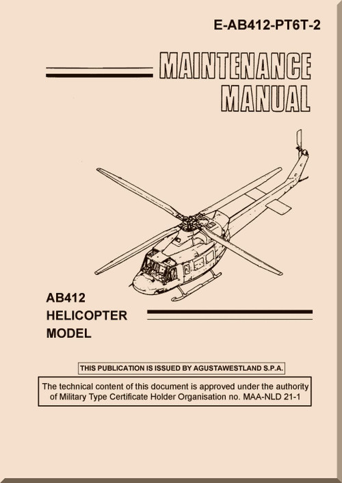 Agusta Bell Helicopter AB 412 Maintenance Manual - E-Ab412-PT6T-2