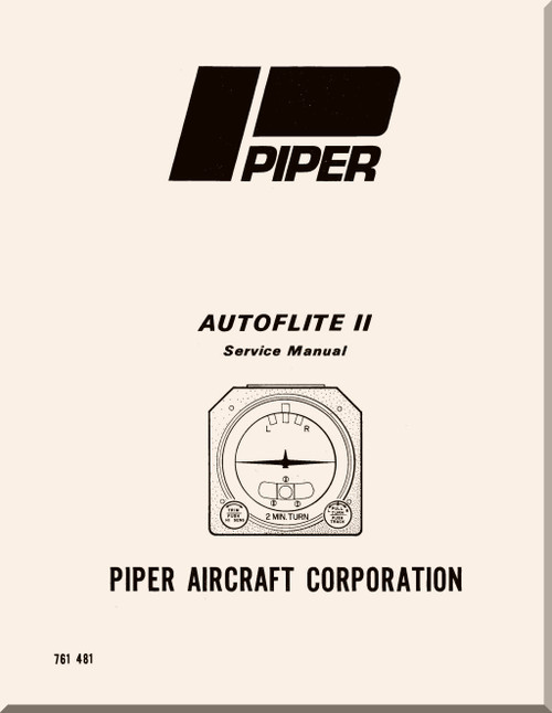 Piper Aircraft  AUTOFLITE  II  Service Manual 761 481