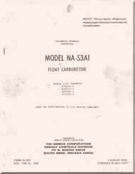 Bendix Aeroplane Aircraft Carburetor Model NA-S3A1 Overhaul  Manual - 1971