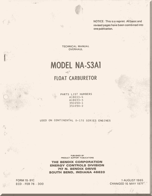 Bendix Aeroplane Aircraft Carburetor Model NA-S3A1 Overhaul  Manual - 1971