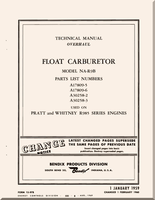 Bendix Aeroplane Aircraft Carburetor Model NA-R9B Overhaul Instructions, Illustrated Parts Breakdown Manual - 1959