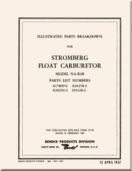 Bendix - Stromberg Aeroplane Aircraft Carburetor Model NA-R9B Illustrated Parts Breakdown Manual - 1957