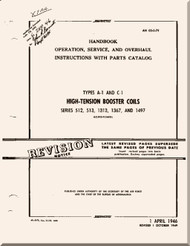 High-Tension Booster Coils Type A-1 and C-1 Handbook, Operation, Service and Overhaul Instructions with Parts Catalog Manual AN 03-5-79 - 1946