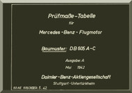 Daimler Benz DB 605 A-C  Aircraft   Engine Technical   Manual Prüfmaß-Tabellen von Motor-Lagerstellen. (German Language ), 1943