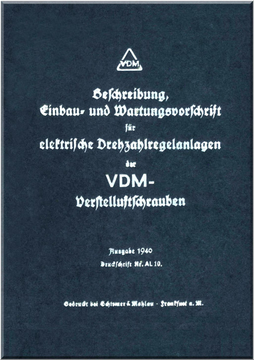 VDM-VLS Variable Pitch Propellers Electrical Speed Control Systems  Manual ,-  Elektr. Drehzahl - Regelanlagen - 1940 (German Language)